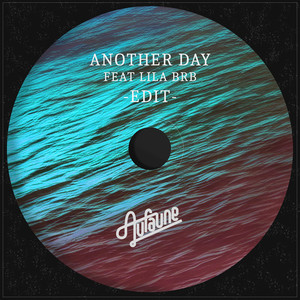 Another Day (Edit)