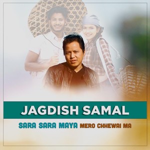 Sara Sara Maya Mero Chhewai Ma