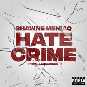 Hate Crime (Explicit)