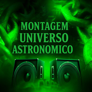 MONTAGEM UNIVERSO ASTRONOMICO (Explicit)