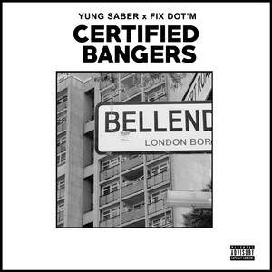 Certified Bangers (Explicit)