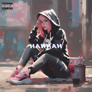 Hannah (feat. Sanx) (Explicit)