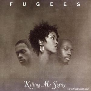 Killing me Softly