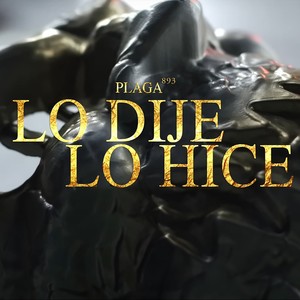 Lo Dije Lo Hice (Explicit)