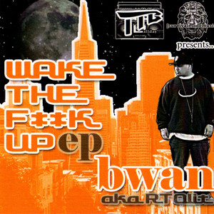 Wake the *** Up EP