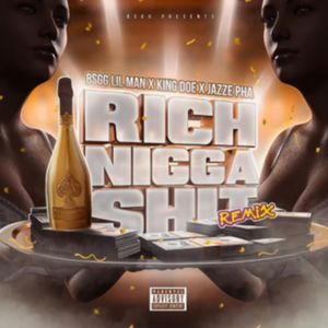 Rich Nigga **** (Remix|Explicit)