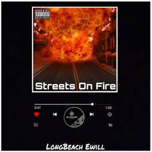 Street On Fire (Explicit)