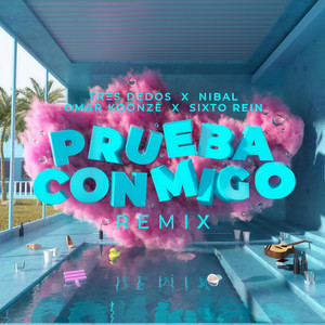 Prueba Conmigo (Remix)