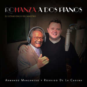 RoManza a Dos Pianos: El Último Disco Del Maestro