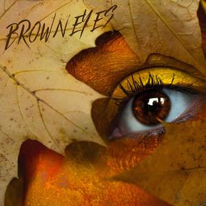 Brown Eyes (Explicit)