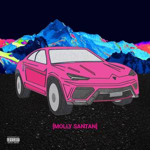 Molly Santan (Explicit)