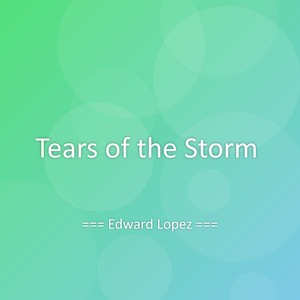 Tears of the Storm