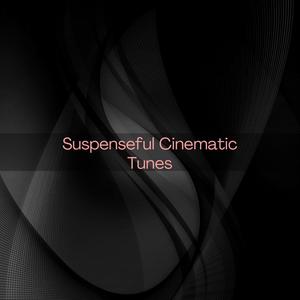 Suspenseful Cinematic Tunes