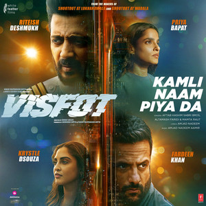 Kamli Naam Piya Da (From "Visfot")