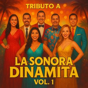 Que Nadie Sepa Mi Sufrir (Tributo a La Sonora Dinamita)