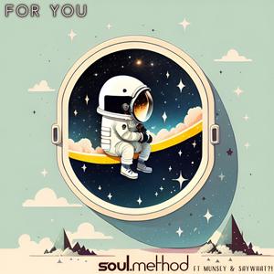 For You (feat. SayWhat?! & Munsey)