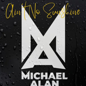 Ain't No Sunshine