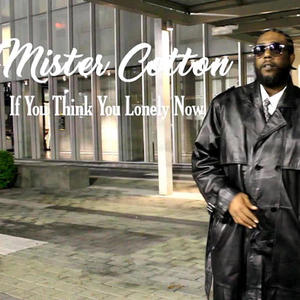 If You Think Your Lonely Now