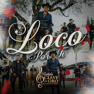 Loco Por Ti