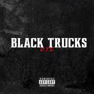 Black Trucks (Explicit)