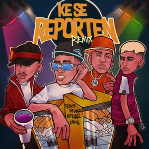 Ke se reporten (Remix)