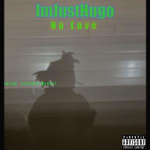 No Love (Explicit)