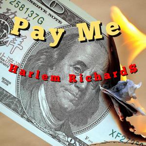 Pay Me (Explicit)