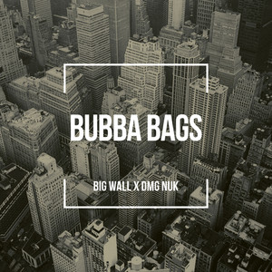 Bubba Bags (Explicit)
