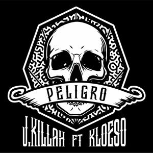 Peligro (feat. J.Killah & Kloe90) (Explicit)