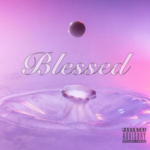 Blessed (Explicit)