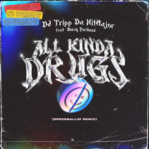All Kinda *** (feat. Black Portland) (Speedballin' Remix|Explicit)