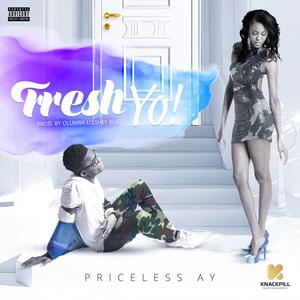 Fresh Yo (Explicit)