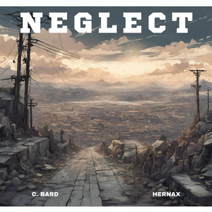 neglect (feat. hernax)
