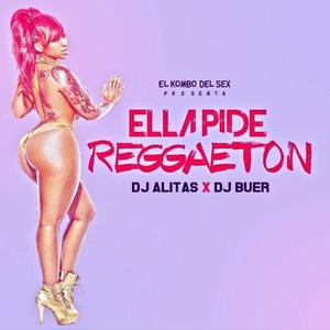 ELLA PIDE REGGAETON