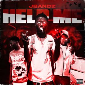 Help me (Explicit)