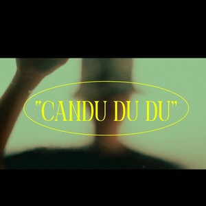 CANDU DU DU (Remastered 2025)