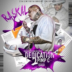 Dedication 2 Pimp C (Explicit)