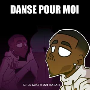 Danse Pour Moi