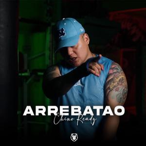 Arrebatao (Explicit)