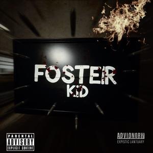 Foster Kid (feat. Luh Trench) (Explicit)