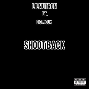 Shoot Back (Explicit)