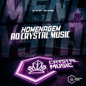 Homenagem Ao Crystal Music (Explicit)