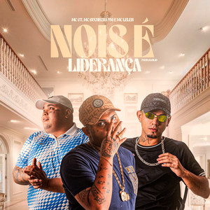 Nóis É Liderança (Explicit)