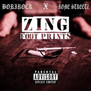 ZING FOOTPRINTS (feat. Rome Streetz) (Explicit)