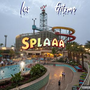 Splaaa (feat. Gitzmo) (Explicit)