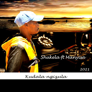 Kudala Ngizula (Explicit)