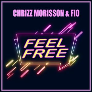 Feel Free (Extended Mix)