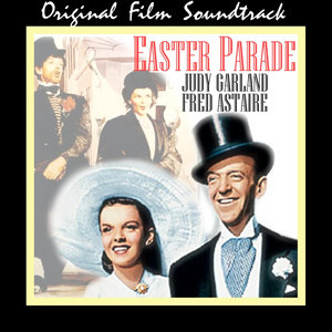 Easter Parade (Original Film Soundtrack)