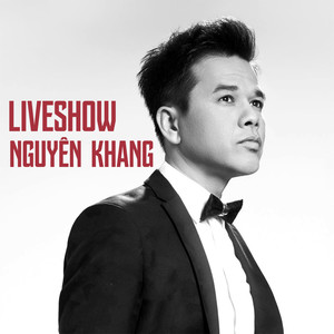 Liveshow Nguyên Khang