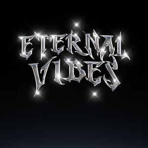 Eternal Vibes (feat. Racksy & lil Flour) (Explicit)